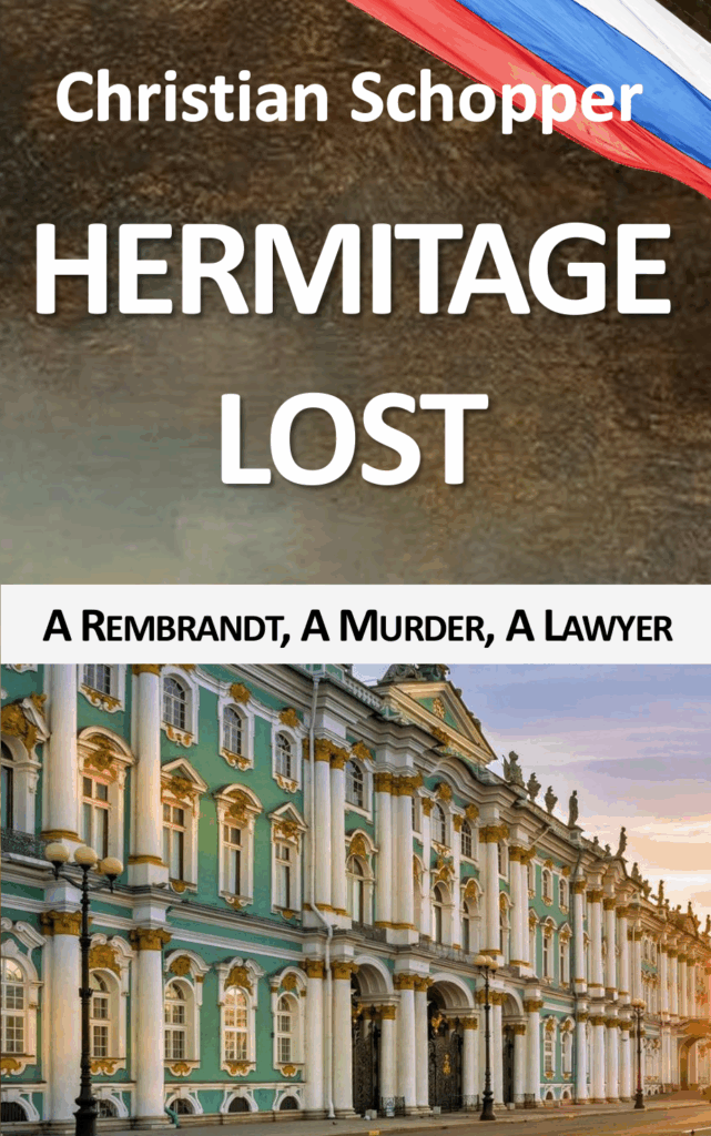 Hermitage Lost: A Rembrandt, A Murder, A Lawyer
